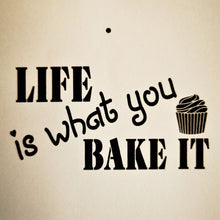 Load image into Gallery viewer, Stencil - No.117 - A4 - Life Is What You Bake It
