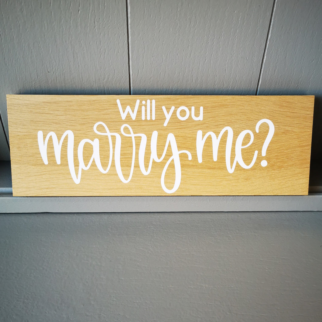 Will You Marry Me Freestanding Plaque / Sign